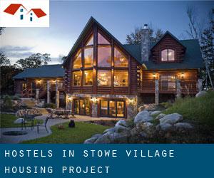 Hostels in Stowe Village Housing Project